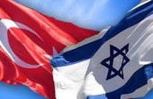وصول المفاوضات بين الاحتلال وتركيا إلى مرحلة النضوج