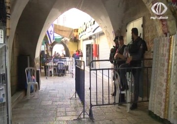 تجار البلدة القديمة بالقدس يتعرضون لإجراءات استفزازية من قوات الاحتلال - 25 - 10 - 2015 -  زينب أبو ظاهر