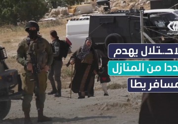 الاحتلال يشن حملة هدم واسعة جنوب الخليل 