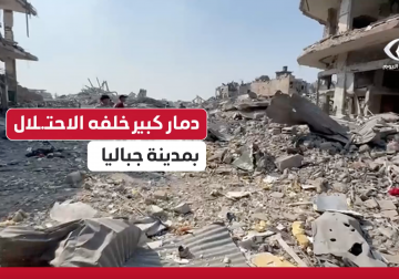 دمار هائل خلفه الاحتلال بمدينة جباليا شمالي قطاع غزة